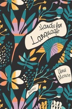 Hands for Language - Menon, Uma