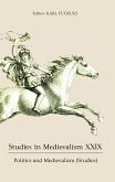 Studies in Medievalism XXIX: Politics and Medievalism (Studies)