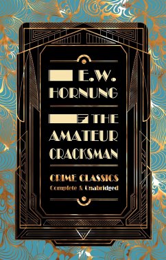 The Amateur Cracksman - Hornung, E.W.