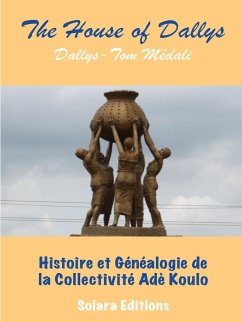Histoire et Genealogie de la Collectivite Ade Koulo - Medali, Dallys-Tom