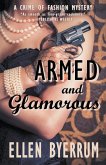 Armed and Glamorous