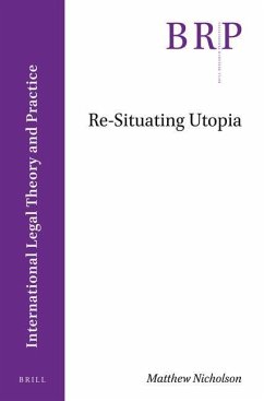 Re-Situating Utopia - Nicholson, Matthew