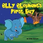 Elly Elephant's First Day