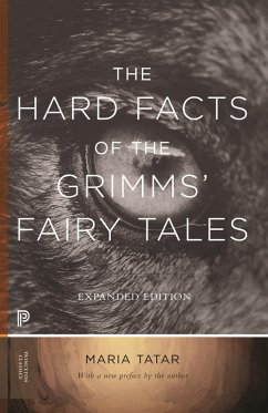 The Hard Facts of the Grimms' Fairy Tales (eBook, ePUB) - Tatar, Maria