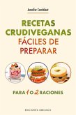 Recetas Crudiveganas Faciles de Preparar