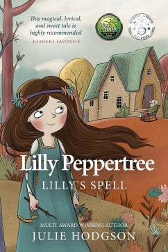 Lilly Peppertree. Lilly's Spell - Hodgson, Julie