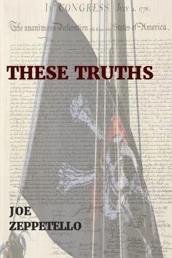 These Truths - Zeppetello, Joe