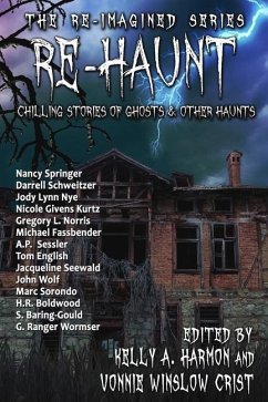 Re-Haunt: Chilling Stories of Ghosts & Other Haunts - Schweitzer, Darrell