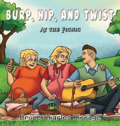 Burp, Hip, and Twist - Kirrage, Bruce Charles