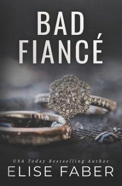 Bad Fiancé - Faber, Elise