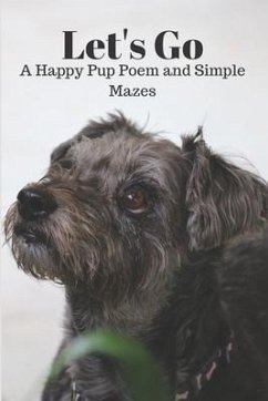 Let's Go a Happy Pup Poem and Simple Mazes - Parilli, Katherine B