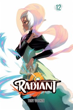 Radiant, Vol. 12 - Valente, Tony