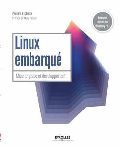 Linux embarqué: Mise en place et développement - Ficheux, Pierre