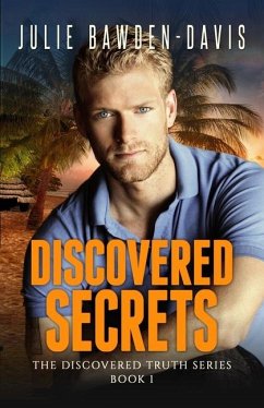 Discovered Secrets - Bawden-Davis, Julie