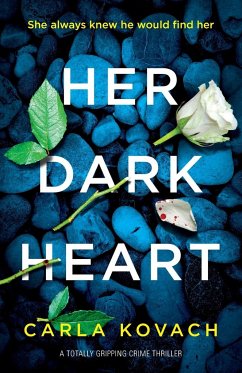 Her Dark Heart - Carla, Kovach