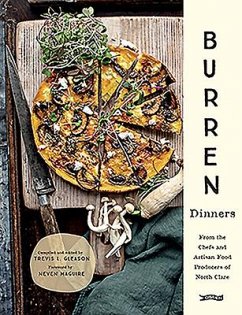 Burren Dinners: From the Chefs and Artisan Food Producers of North Clare - Gleason, Trevis