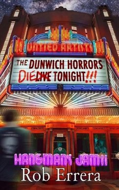 The Dunwich Horrors Die Tonight!: Hangman's Jam II - Errera, Rob