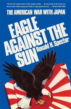 Eagle Against the Sun - Spector, Ronald H