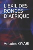 L'Exil Des Ronces d'Afrique