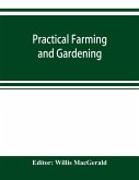 Practical farming and gardening