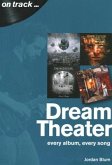 Dream Theater: Every Album, Every Song