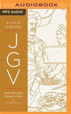 Jgv: A Life in 12 Recipes - Vongerichten, Jean-Georges; Ruhlman, Michael