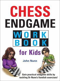 Chess Endgame Workbook for Kids - Nunn, John