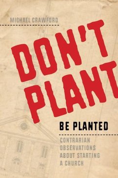 Don't Plant, Be Planted - Crawford, Michael