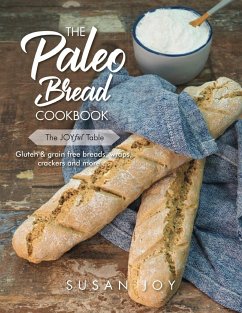 The Paleo Bread Cookbook - Joy, Susan