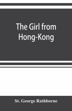 The girl from Hong-Kong - George Rathborne, St.