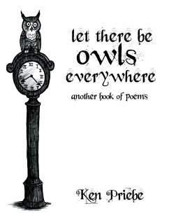 Let There Be Owls Everywhere - Priebe, Ken