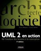 UML 2 en action: De l'analyse des besoins à la conception