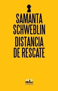 Distancia de Rescate - Schweblin, Samanta