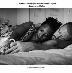 Coffeeslut: A Biography of Words between Myself, Boyfriend and Coffee (eBook, ePUB) - Reddick, Kadyra