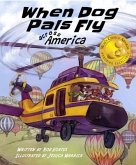 When Dog Pals Fly Across America (Mom's Choice Award Winner) (eBook, ePUB)