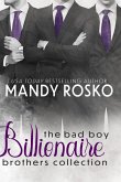 The Bad Boy Billionaire Brothers Collection (eBook, ePUB)