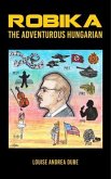 Robika the Adventurous Hungarian (eBook, ePUB)