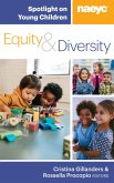 Spotlight on Young Children: Equity and Diversity (eBook, ePUB)