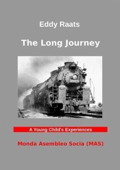 The Long Journey (eBook, ePUB) - Raats, Eddy