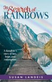 In Search of Rainbows (eBook, ePUB)