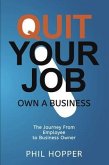 Quit Your Job Own a Business (eBook, ePUB)