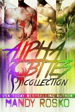 The Alpha Bites Series Collection (eBook, ePUB) - Rosko, Mandy