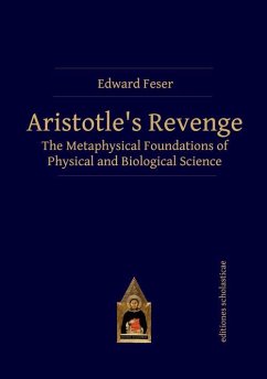 Aristotle's Revenge (eBook, ePUB) - Feser, Edward