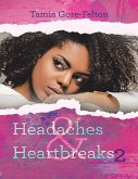Headaches & Heartbreaks 2 (eBook, ePUB) Headaches & Heartbreaks 2 (eBook, ePUB)