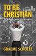 To Be Christian (eBook, ePUB) - Bild 1