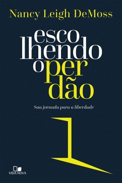 Cover Escolhendo o perdão (eBook, ePUB)
