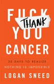 Thank You, Cancer (eBook, ePUB)