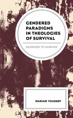 Gendered Paradigms in Theologies of Survival (eBook, ePUB) - Youssef, Mariam