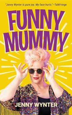 Funny Mummy (eBook, ePUB) - Wynter, Jenny