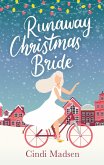 Runaway Christmas Bride (eBook, ePUB)